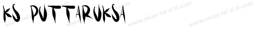 KS PUTTARUKSA字体转换